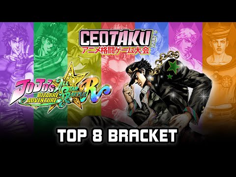 JoJo's Bizarre Adventure All-Star Battle R TOP 8: CEOtaku 2022