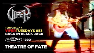 Theatre Of Fate - Back in Black Jack 1990 - VIPER Tuesdays