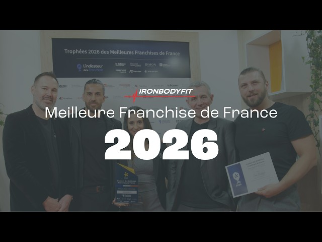 Réseau d’Or 2026 : comment Iron Bodyfit est devenu la meilleure franchise de France