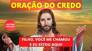 ORAÇÃO DO CREDO – CREIO EM DEUS PAI – COMO FAZER A ORAÇÃO QUE MUDARÁ A SUA VIDA PARA SEMPRE