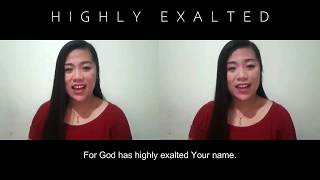 Highly Exalted by Robin Mark (Acapella Duet Cover by Leaphril Sajonas)