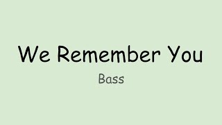 We Remember You (Joel Raney)-Bass