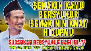Download lagu GUS BAHA - NIKMAT HIDUP YANG SESUNGGUHNYA #gusbahaterbaru Agustus 2025 mp3 Download lagu GUS BAHA - NIKMAT HIDUP YANG SESUNGGUHNYA #gusbahaterbaru Agustus 2025 mp3