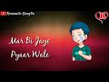 Zinda Rahti Hain Unki Mohabbatein Whatsapp Status Video Mohabbatein Romantic Song4u