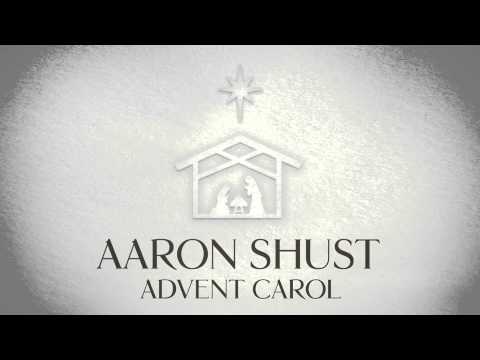 Video Advent Carol (Audio) de Aaron Shust