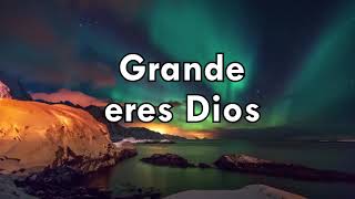GRANDE ERES DIOS  (Jaci Velasquez - subtitulado) / letras cristianas / música cristiana /