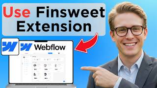 How to Use Finsweet Extension for Webflow (Easy Guide)