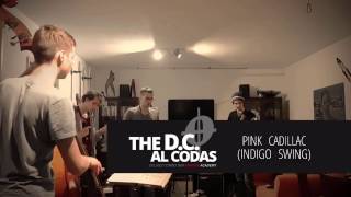 Pink Cadillac - Bandprobe The D.C. Alcodas