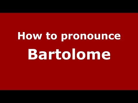 How to pronounce Bartolome (Spanish/Argentina) - PronounceNames.com