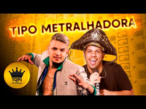 É Tipo Metralhadora (Arrochadeira) - Turma do Cangaceiro e Mc WM - Remix (Tops da Arrochadeira)