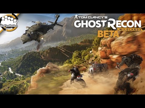 GHOST RECON Wildlands BETA #01 - Willkommen im Krisengebiet - Let's Play Ghost Recon Wildlands BETA