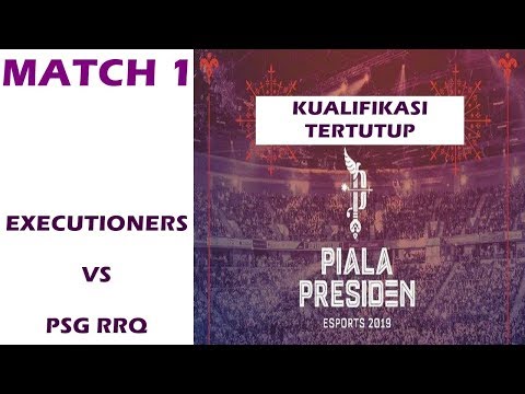 XCN VS PSG RRQ | MATCH 1 | GRUP A | KUALIFIKASI  PIALA PRESIDEN ESPORT 2019