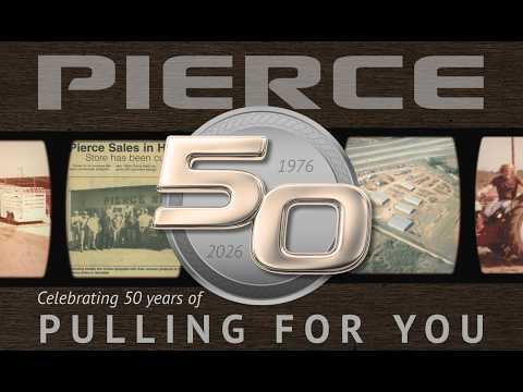 PIERCE Celebrates 50 years of Pulling for You – video thumbnail