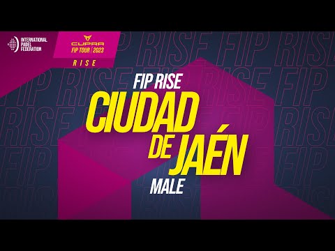 CUPRA FIP RISE CIUDAD DE JAEN - MALE SEMIFINAL