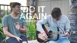 || Do It Again || Elevation Worship Cover