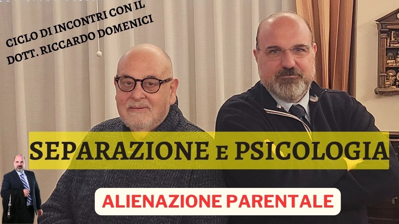Separazione e Psicologia: l' ALIENAZIONE PARENTALE