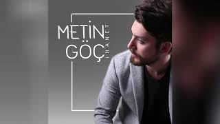 Metin Göç - İhanet