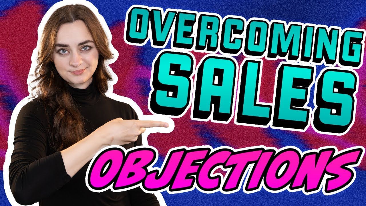 Overcoming Sales Objections