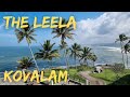 The Leela Kovalam A Raviz Hotel Kerala Resort Tour