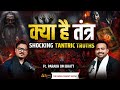 Enter The Tantric World Vashikaran Mantra And Sadhana With Parakh Om Bhatt The Arun Pandit Show