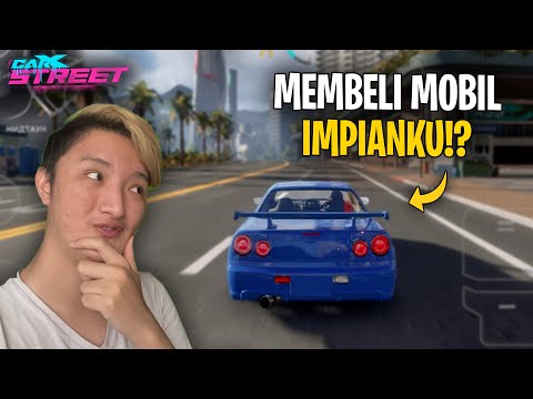 Membeli MOBIL IMPIANKU di CarX Street Beta - CarX Street Beta Indonesia Gameplay