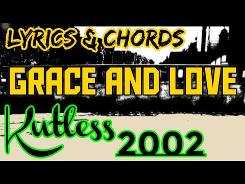 Grace And Love - Kutless