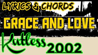 Grace and Love Lyrics &amp; Chords _ Kutless 2002