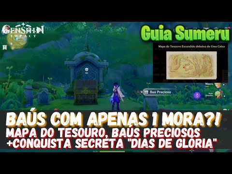 Quest Secreta Baús Com 1 Mora e Conquista Dias De Glória Guia Sumeru GENSHIN IMPACT 3.0