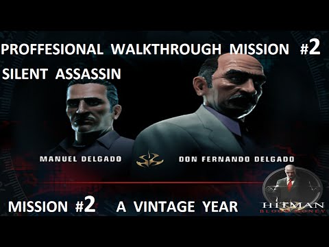 Hitman: Blood Money - Professional Walkthrough - Mission 2 - A Vintage Year (Accidents only)