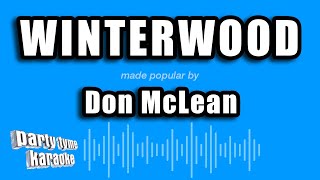 Don McLean - Winterwood (Karaoke Version)
