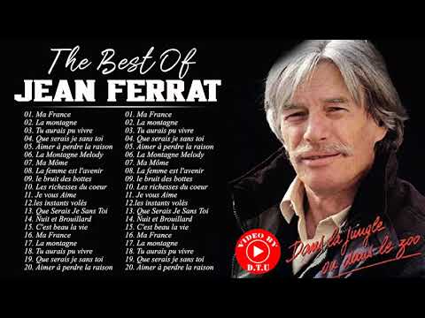 Jean Ferrat Les Plus Grands Tubes - Jean Ferrat Meilleures Chansons - Jean Ferrat Full Album HQ 2021