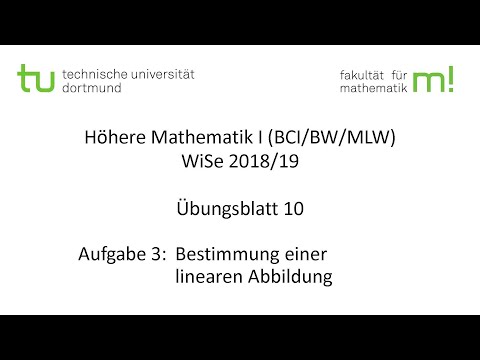 Übungsblatt 10, Aufgabe 3 -- TU Dortmund, Höhere Mathematik I (BCI/BW/MLW), WS2018/19 (ÜB10 A3)