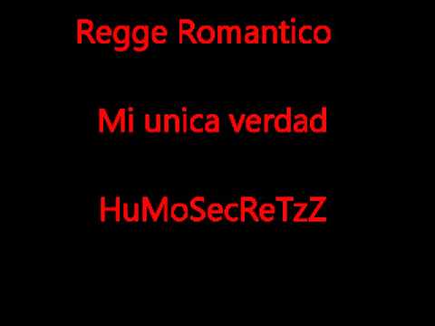 Regge Romantico - Mi unica verdad.wmv