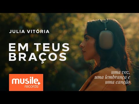 Julia Vitoria - Em Teus Braços