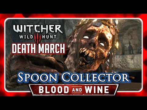 Witcher 3 🌟 BLOOD AND WINE ► Killing the Spoon Collector - Boss Fight - Death March