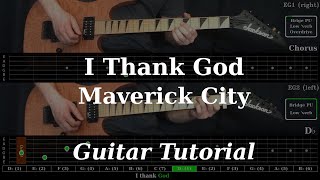 I Thank God - Maverick City | Electric Guitar Playthrough (With TABS)