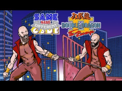Same Name, Different Game: Double Dragon II Revisited