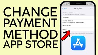 How to Change Payment Method on App Store iPhone iPad 2022