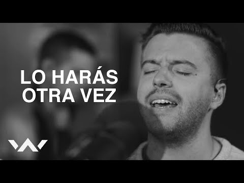Lo Harås Otra Vez (Do It Again) | Spanish | Acustico | Elevation Worship