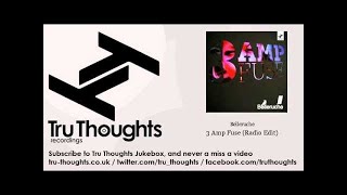 Belleruche - 3 Amp Fuse - Radio Edit