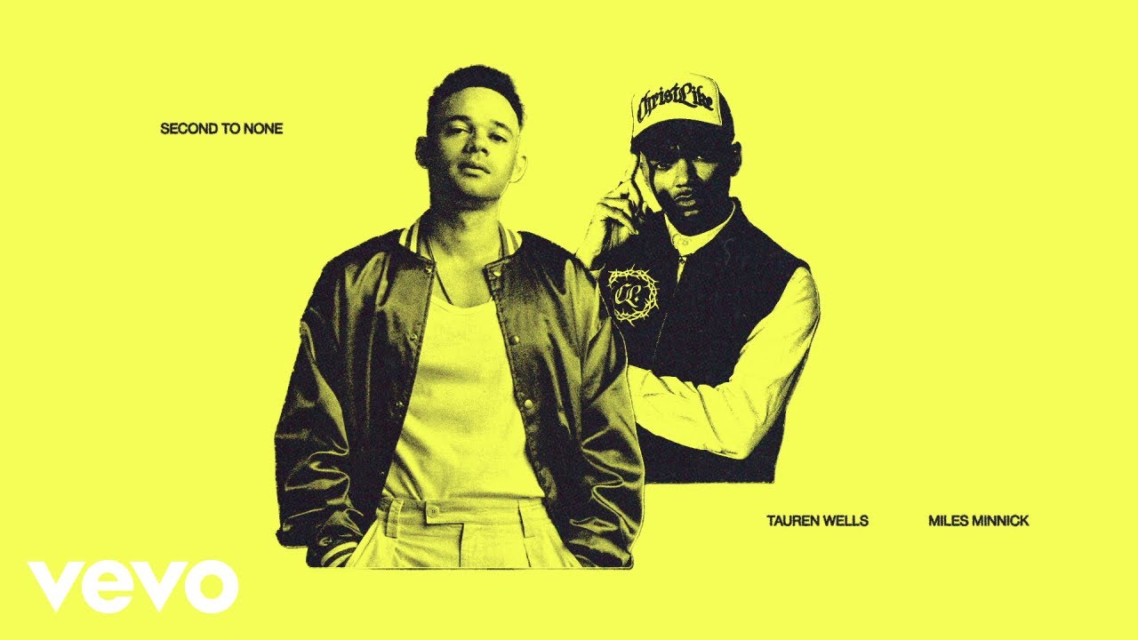 Tauren Wells, Miles Minnick - Second To None (Official Audio)