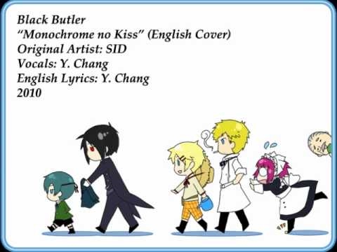 "Monochrome no Kiss" - BLACK BUTLER (English Cover by Y. Chang)