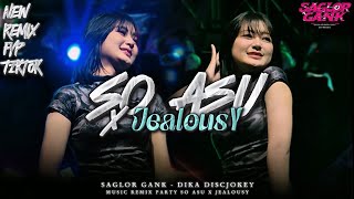 Download lagu SO ASU X JEALOUSY || STYLE PARTY JEDAG JEDUG KENDANG || DJ DIKA DISCJOKEY  mp3