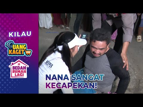 KELELAHAN! Nana Jatuh Saat Dorong Gerobak! | KILAU UANG KAGET & BEDAH RUMAH