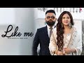 LIKE ME : Baani Sandhu | Amrit Maan | Desi Crew | New Punjabi Songs 2024 | Latest Punjabi Songs 2024