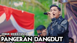 Download lagu IRWAN KRISDIYANTO - PANGERAN DANGDUT - LIVE TAWUN NGAWI FT PW AUDIO - SIMPATIK MUSIC mp3