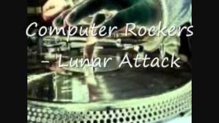 Computer Rockers - lunar attack