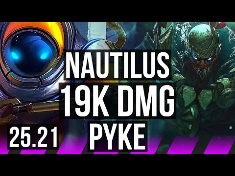 NAUTILUS & Kai'Sa vs PYKE & Jhin (SUP) | 19k DMG | NA Master | 25.21