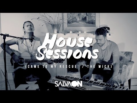 House Sessions - Came to my rescue / The wick (COVER)