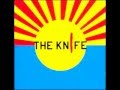 Neon -The Knife